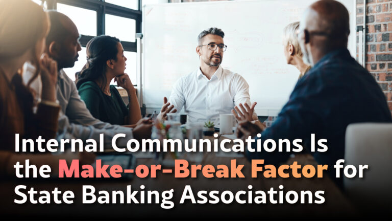 Internal Communications for State Banking Associations